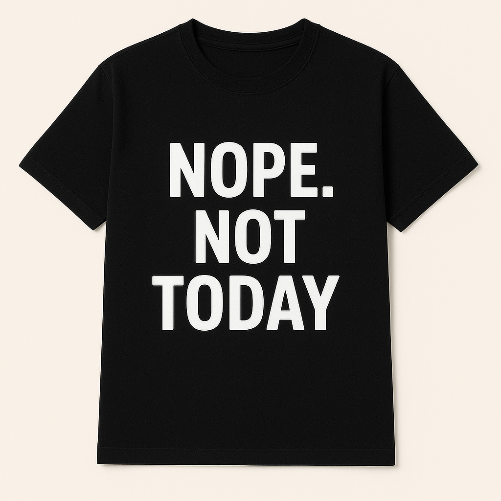 Kurzarm T-shirt Nicht Heute